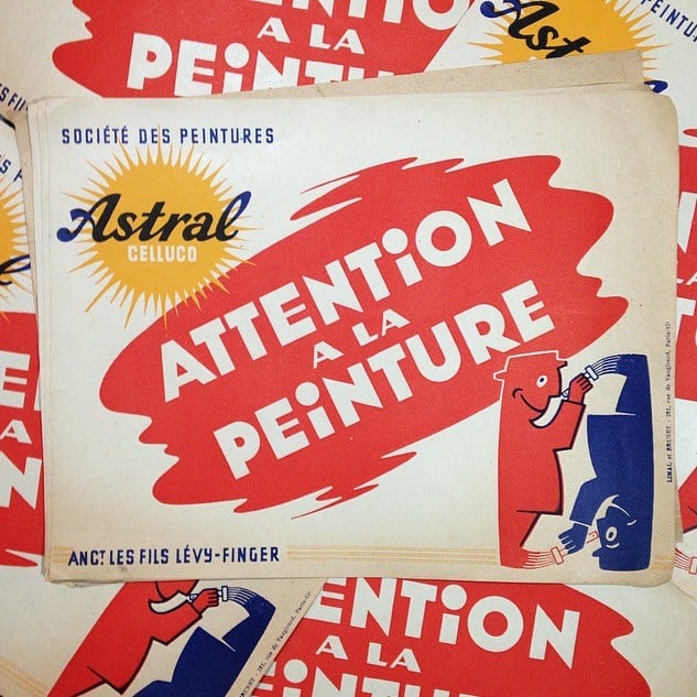 attention peinture fraiche ancien vintage papier astral celluco affiche affichette Imprimerie 1960