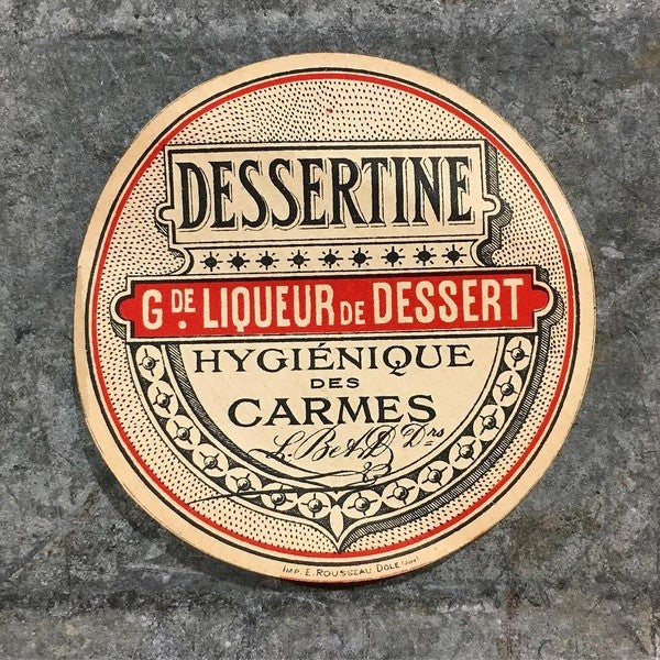 étiquette ancien ancienne dessertine liqueur bouteille ronde hygienique